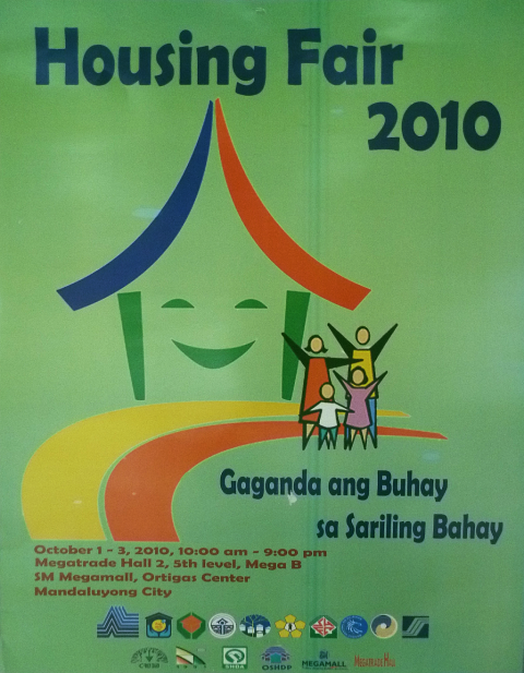 A poster of the Philippine Housing Fair 2010. The housing fair will be on October 1 -3, 2010 at SM Megamall