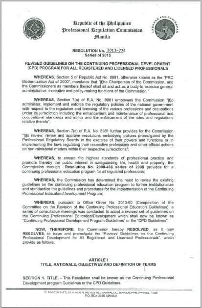 PRC Releases Revised Guidelines For Continuing Professional Development (Resolution No. 2013-774) 2 Resolution No. 2013-774, Series of 2013, which contains the Revised Guidelines on the Continuing Professional Development (CPD) Program for all Registered and Licensed Professionals (PDF)