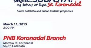 Public Bidding of PNB Foreclosed Properties in South Cotabato and Sultan Kudarat slated on March 11, 2015