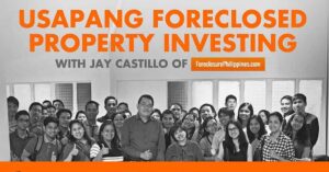 You're Invited To The "Usapang Foreclosed Property Investing" Seminar (Batch 2) On March 21, 2015