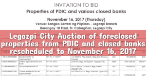 Legazpi City Auction of foreclosed properties from PDIC and various closed banks rescheduled to November 16, 2017