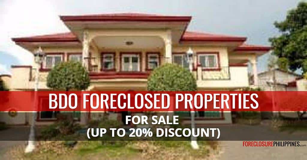It's Back BDO Foreclosed Properties For Sale At Up To 20 Discount