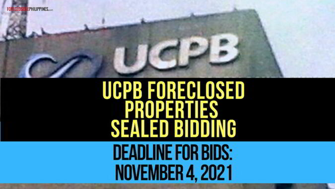 UCPB Foreclosed Properties BIdding slated on November 4, 2021