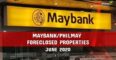 334 Maybank Foreclosed Properties in June 2020 nationwide listings