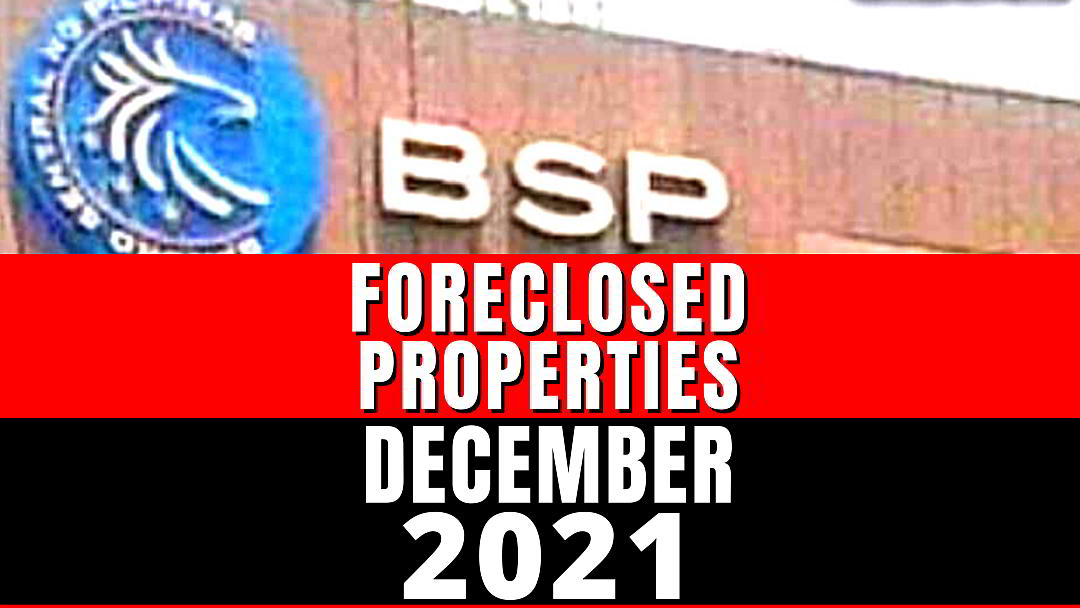 4,000+ BSP foreclosed properties for negotiated sale (December 2021
