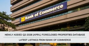 Bank of commerce foreclosed properties Q2-2026 (April) list added to foreclosed properties Philippines database